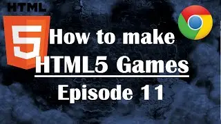 11- Making HTML5 Game: Keyboard Interaction. Javascript Tutorial Guide