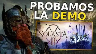 SOLASTA 2 - Probamos la DEMO - SE VIENE un CRPG MARAVILLOSO
