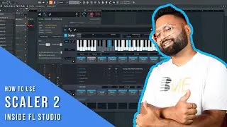 Best Ways To Use Scaler 2 With Fl Studio (Make Music Without Theory)