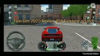 Taxi sim 2020 - Ferrari 458 Burtual Exhaust sound 🔥 #3