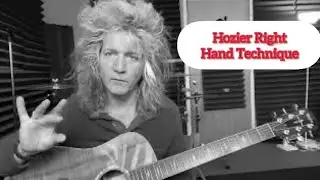 "Hozier Right Hand Technique from the Ground Up" - Part 1