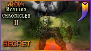 Warcraft 3: Mathias Chronicles II SECRET - Rutgar's Choice