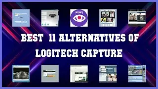Logitech Capture | Best 11 Alternatives of Logitech Capture