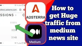 adsterra earning trick || how to get traffic from medium.com | adsterra high cpm tricks