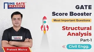 Structural Analysis - 1 for GATE 2023 | GATE Score Booster by Prateek Mishra