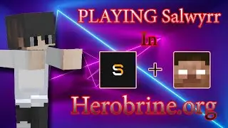 PLAYING Herobrine.org USING Salwyrr Launcher