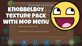 Knobbelboy Texture Pack With Mod Menu!
