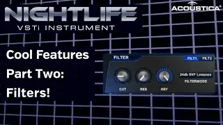 Zeros & Ones | Nightlife VSTi Cool Features, Part Two: Filters!