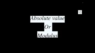 Modulus or Absolute Value | Mod of Number | Class-7 & 8 Maths with example and extra questions