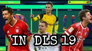 How to get Lewandowski,Reus,Muller,Neuer  in DLS 19+MY NEW MOD TEASER