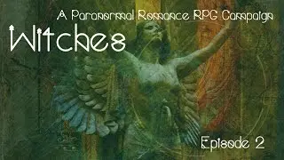 The Witches - Session Two