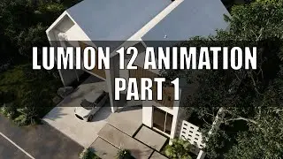 LUMION 12 PART 1