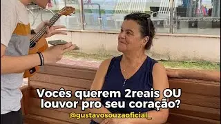 GLÓRIA A DEUS!!!😭 | 2Reais ou um louvor pro seu coração?🤔