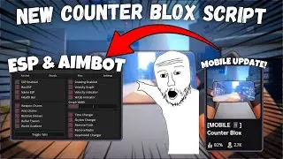 [MOBILE 📱] COUNTER BLOX SCRIPT | AIMBOT, ESP & MORE | KEYLESS