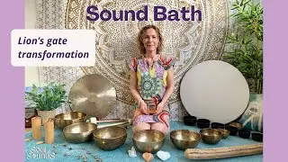 Sound Journey - lion's gate transformation