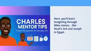 Welcome to Charles Mentor Tips – Project Management for Everyday Life