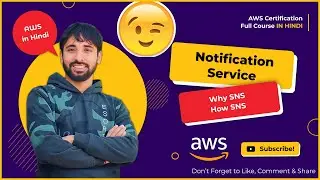 AWS Tutorials - 159 - Simple Notification Service - Why should we use SNS - Configurations - (Hindi)