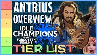 Antrius Tier List Ranking & Overview - Idle Champions