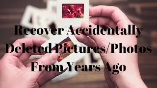 How To Recover Pictures Deleted From Years Ago || Recover your deleted files