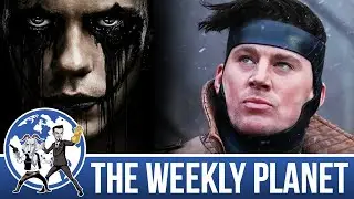 The Crow & Gambit Returns? - The Weekly Planet Podcast
