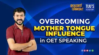 Overcoming Mother Tongue Influence in OET Speaking