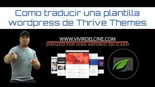 Como traducir una plantilla wordpress de Thrive Themes