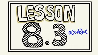 Lesson 8.3 Solving Linear Equations - distributive property - EIA Math 9