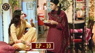 Babban Khala Ki Betiyan Episode 10 - Top Pakistani Drama
