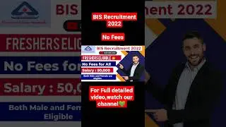 BIS Recruitment 2022|@infinitejobvacancy3816