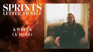 SPRINTS - A WRECK (A MESS) (OFFICIAL AUDIO)