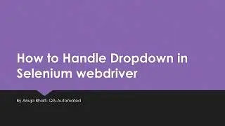 How to Handle Dropdown in Selenium webdriver