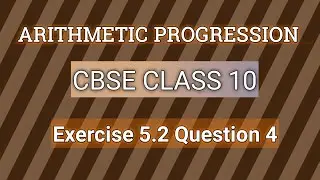ARITHMETIC PROGRESSION/CLASS 10 CBSE BOARD/ Exercise 5.2 Q4