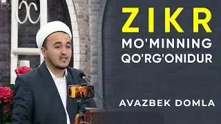 Zikr   Mo'minning Qo'rg'onidur