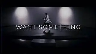 WANT SOMETHING by CHRIS BROWN (official musiv video)