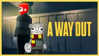 A Way Out | Part 1