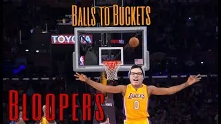 Balls To Buckets BLOOPERS