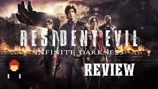 Resident Evil: Infinite Darkness Left Me Disappointed | Quick Review
