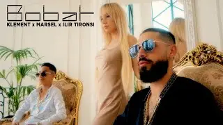 Klement ft. Marsel & Ilir Tironsi - Bobat
