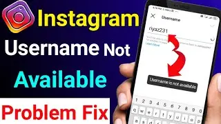 Instagram Username Not Available !! How To Solve Username Not Available On Instagram