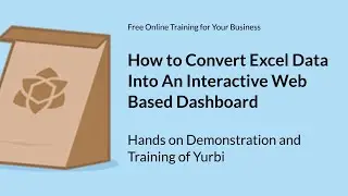 How to Convert Excel Data Into An Interactive Web-Based Dashboard