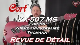 Cort KX 507 MS Revue de détail