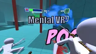 MENTAL VR Gameplay