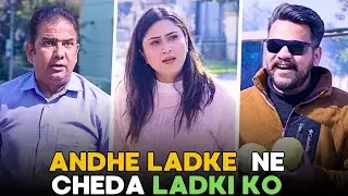 Andhe Ladke Ne Cheda Ladki Ko | अंधे लड़के ने छेड़ा लड़की को | Moral Stories | Humorous