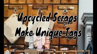 Leftover Scraps Upcycle Into Unique Tags