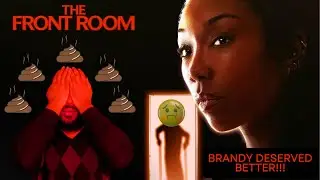 The Front Room (Movie Review) | THIS MOVIE IS FULL OF S**T.....LITERALLY!!!
