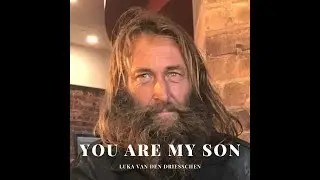 YOU ARE MY SON
