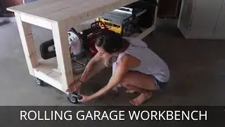 How to Build a Rolling Workbench for your Garage in One Day! [$100 build]