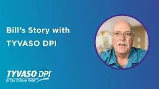 Bill's Story with TYVASO DPI