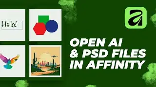 How to Open Photoshop (PSD) & Illustrator (AI) Files in Affinity 3