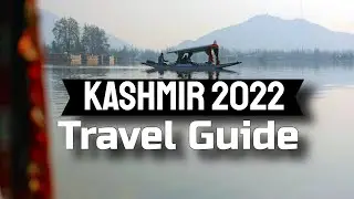 Kashmir 2022 | Travel Guide | Covid Rules| Budget | Hotels | Food |DOs and DONTs
